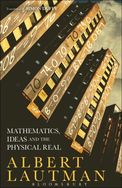 Cover image for book Mathematics, Ideas and the Physical Real