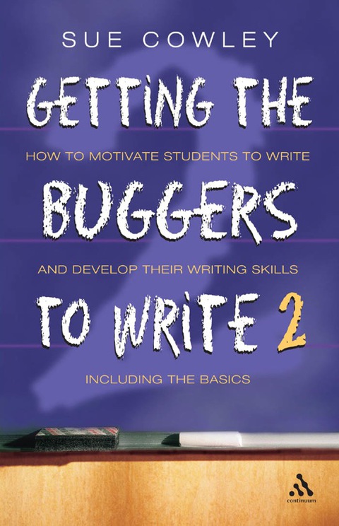 Cover image for book Getting the Buggers to Write