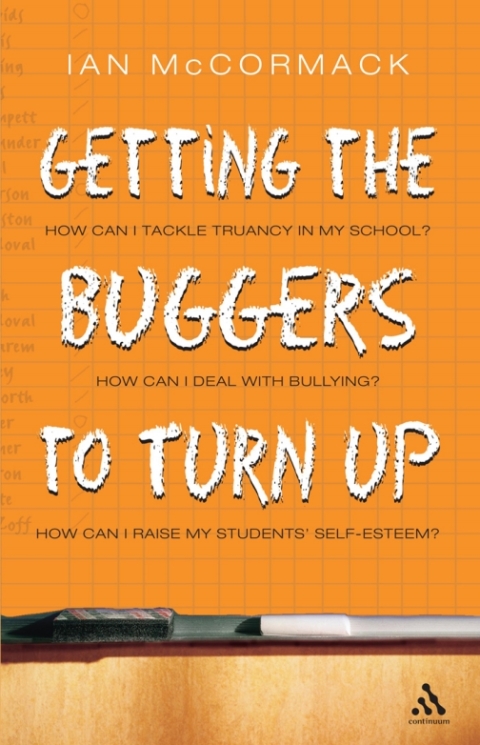 Cover image for book Getting the Buggers to Turn Up