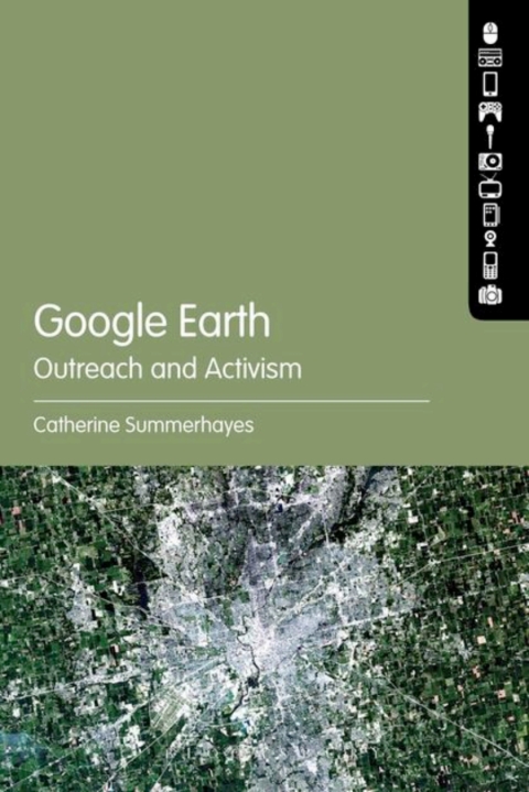 Cover image for book Google Earth: Outreach and Activism