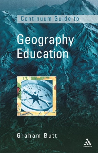 Continuum Guide to Geography Education