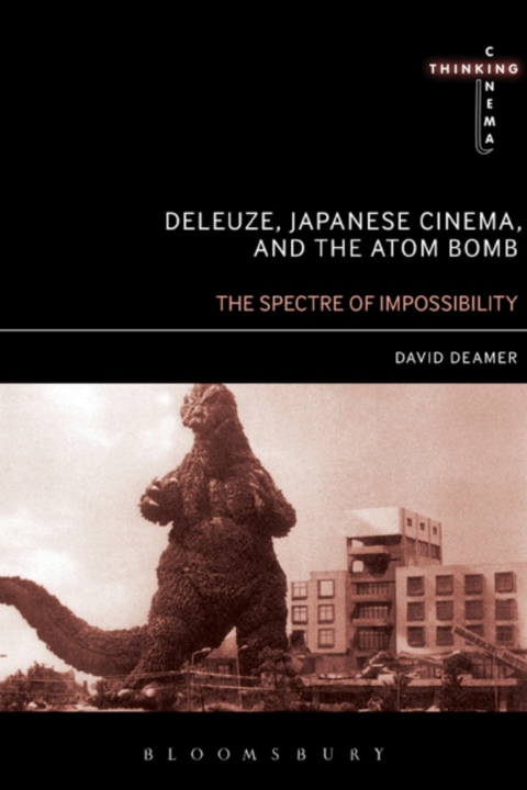 Cover image for book Deleuze, Japanese Cinema, and the Atom Bomb