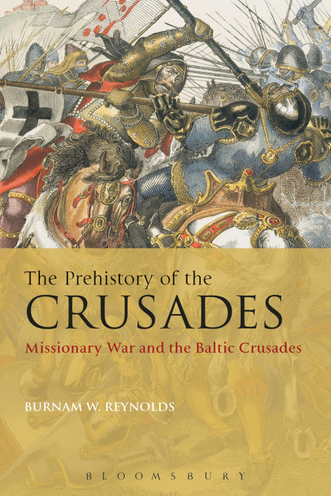 Cover image for book The Prehistory of the Crusades