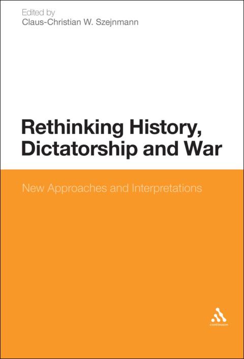 Cover image for book Rethinking History, Dictatorship and War