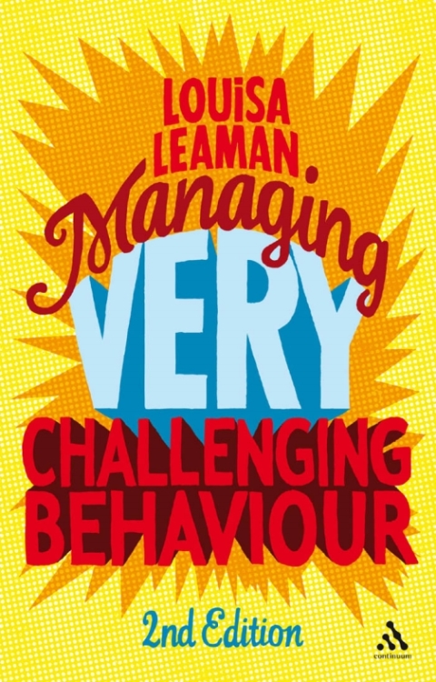 Cover image for book Managing Very Challenging Behaviour 2nd Edition