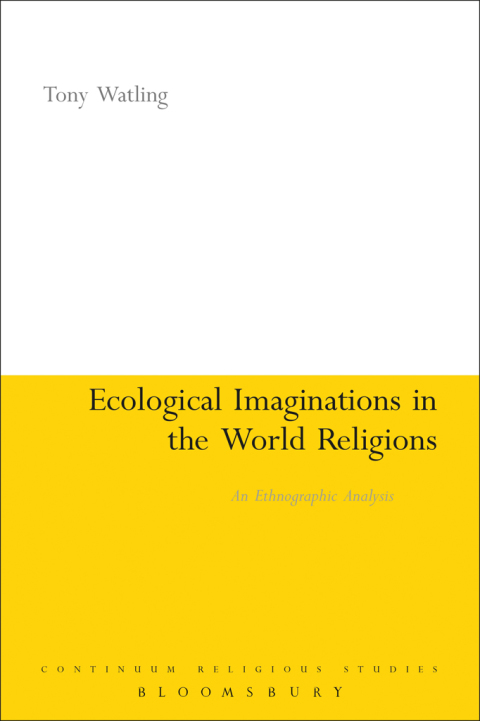 Cover image for book Ecological Imaginations in the World Religions