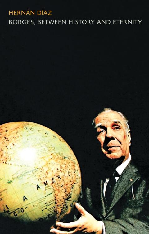 Cover image for book Borges, between History and Eternity