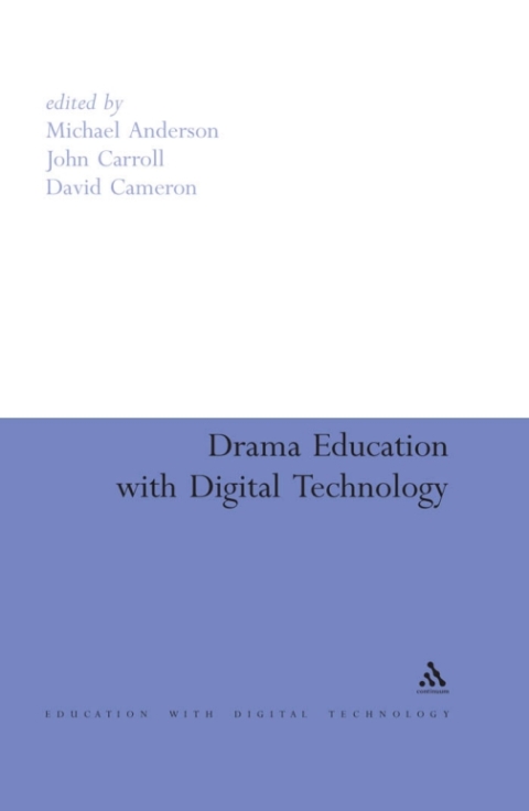 Drama Education with Digital Technology 
