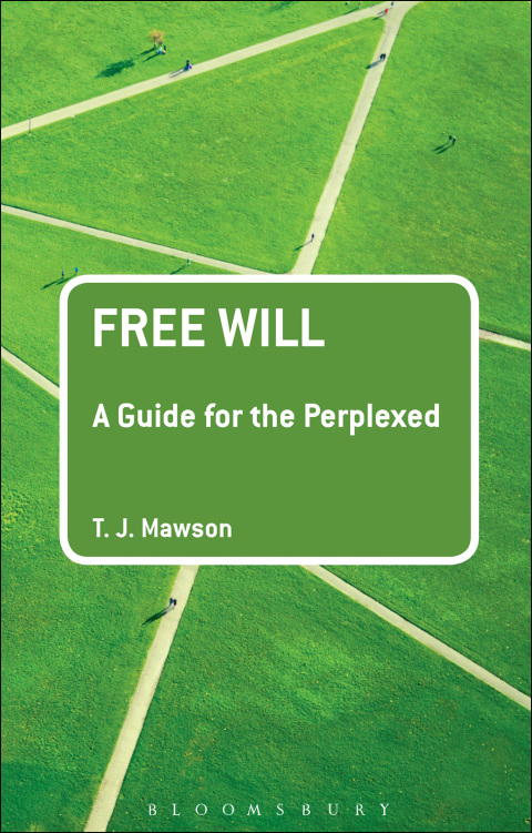 Cover image for book Free Will: A Guide for the Perplexed