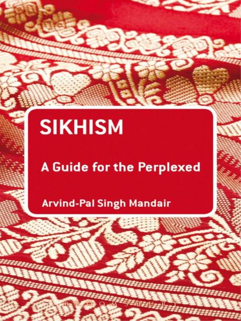Cover image for book Sikhism: A Guide for the Perplexed