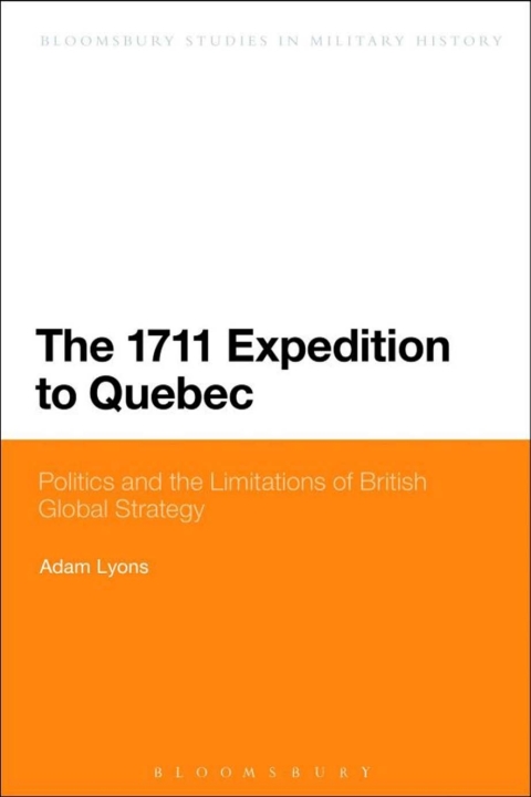 Cover image for book The 1711 Expedition to Quebec