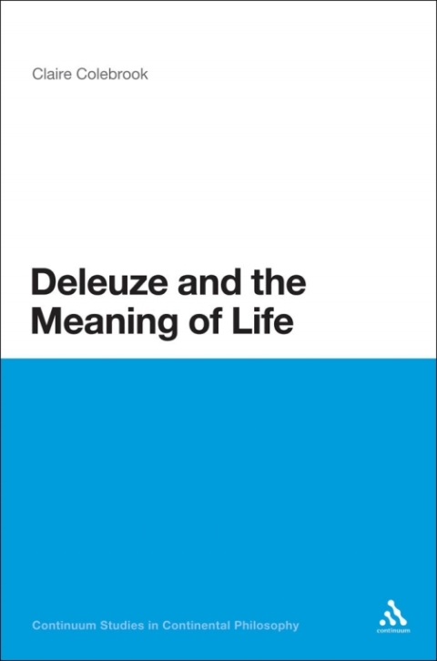 Deleuze and the Meaning of Life 