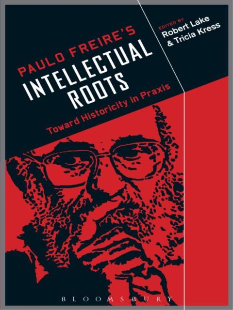 Cover image for book Paulo Freire's Intellectual Roots