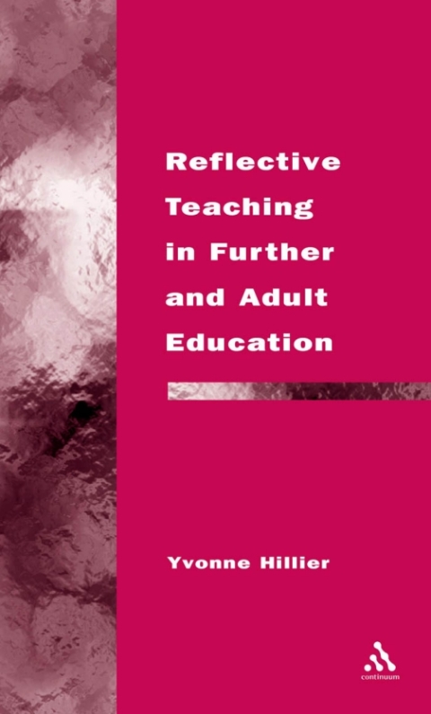 Cover image for book Reflective Teaching in Further and Adult Education