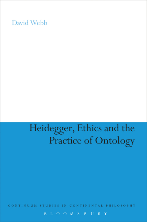 Cover image for book Heidegger, Ethics and the Practice of Ontology
