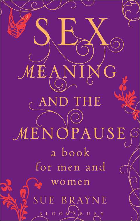 Cover image for book Sex, Meaning and the Menopause