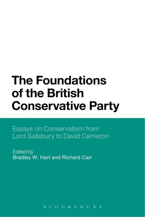 Cover image for book The Foundations of the British Conservative Party