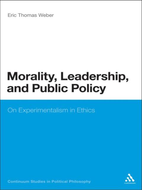 Morality, Leadership, and Public Policy 