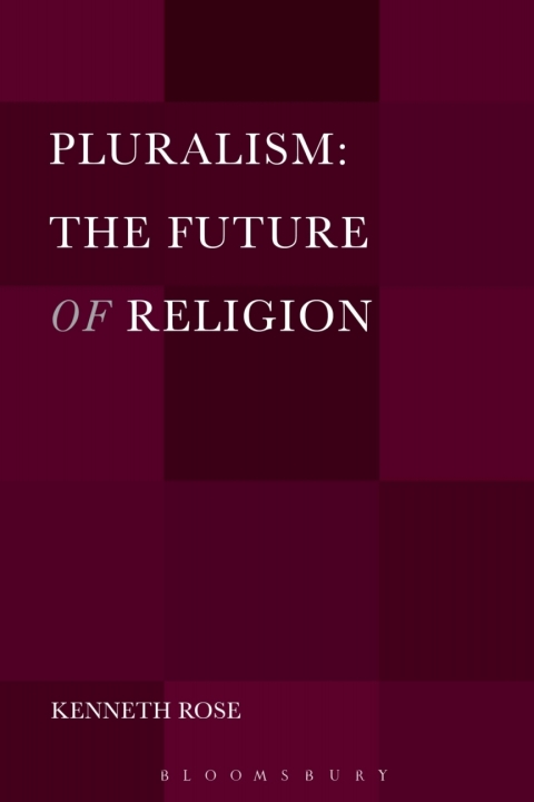 Pluralism: The Future of Religion 