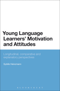 Cover image: Young Language Learners' Motivation and Attitudes 1st edition 9781472596307