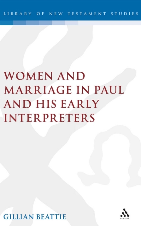 Cover image for book Women and Marriage in Paul and His Early Interpreters