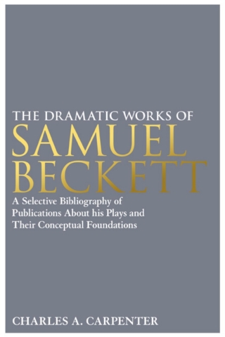 The Dramatic Works of Samuel Beckett