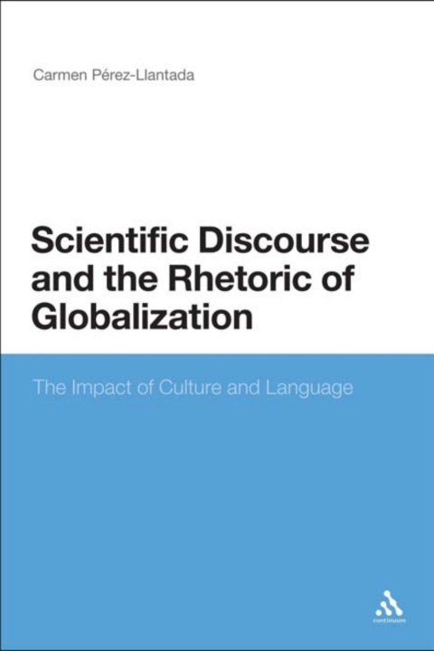 Cover image for book Scientific Discourse and the Rhetoric of Globalization