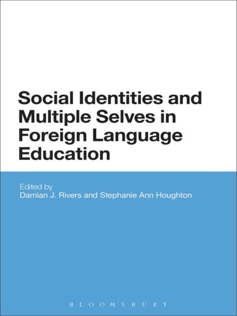 Cover image for book Social Identities and Multiple Selves in Foreign Language Education