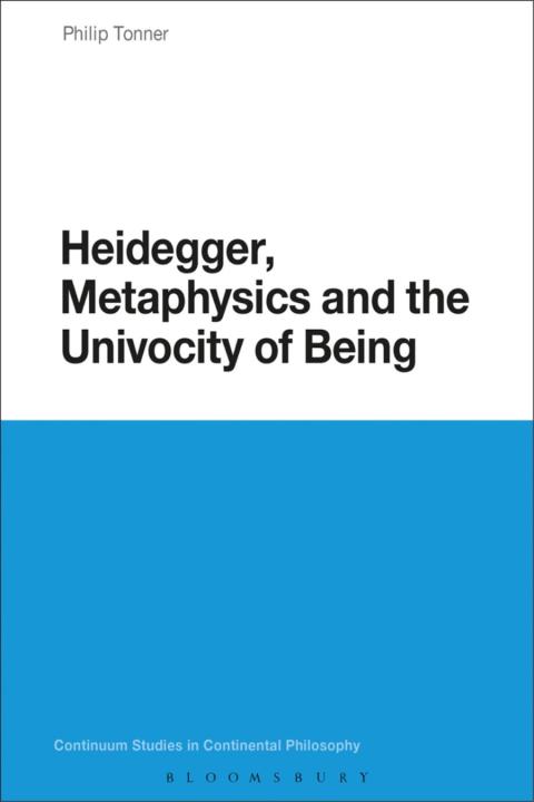 Cover image for book Heidegger, Metaphysics and the Univocity of Being