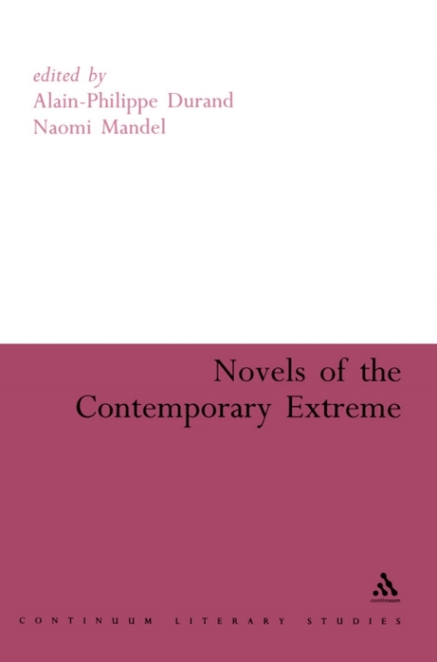 Cover image for book Novels of the Contemporary Extreme