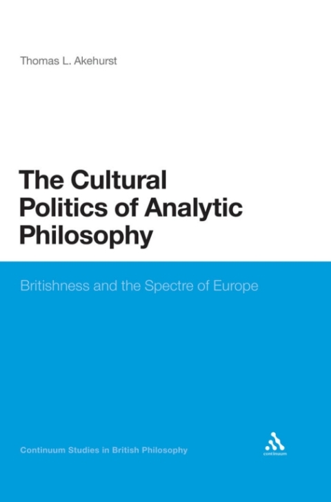 Cover image for book The Cultural Politics of Analytic Philosophy