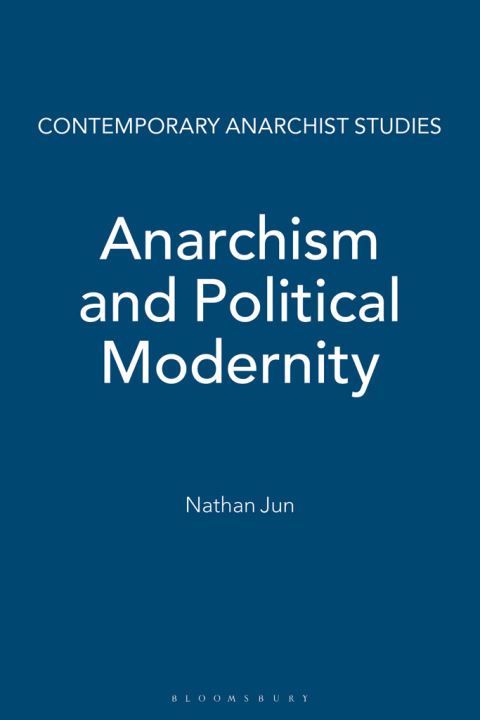 Cover image for book Anarchism and Political Modernity