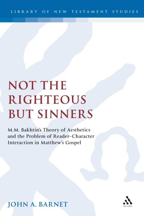 Cover image for book Not the Righteous but Sinners