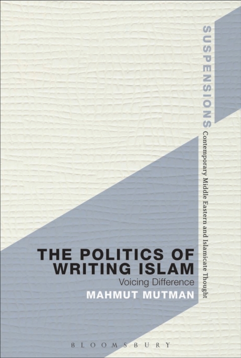 Cover image for book The Politics of Writing Islam
