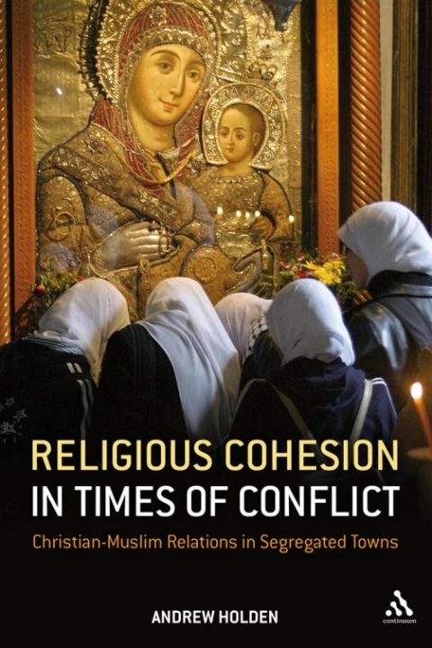 Cover image for book Religious Cohesion in Times of Conflict