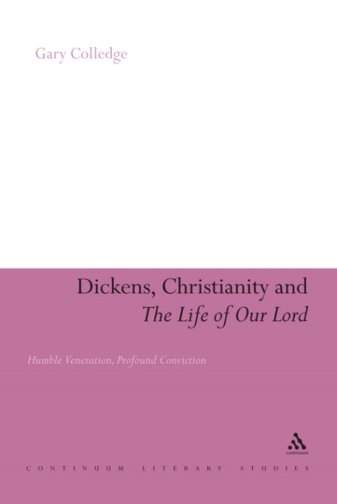 Cover image for book Dickens, Christianity and 'The Life of Our Lord'