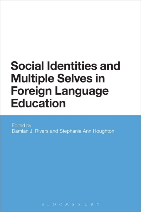 Cover image for book Social Identities and Multiple Selves in Foreign Language Education