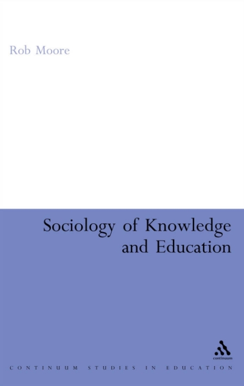 Cover image for book Sociology of Knowledge and Education