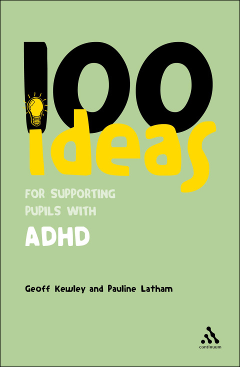 Cover image for book 100 Ideas for Supporting Pupils with ADHD