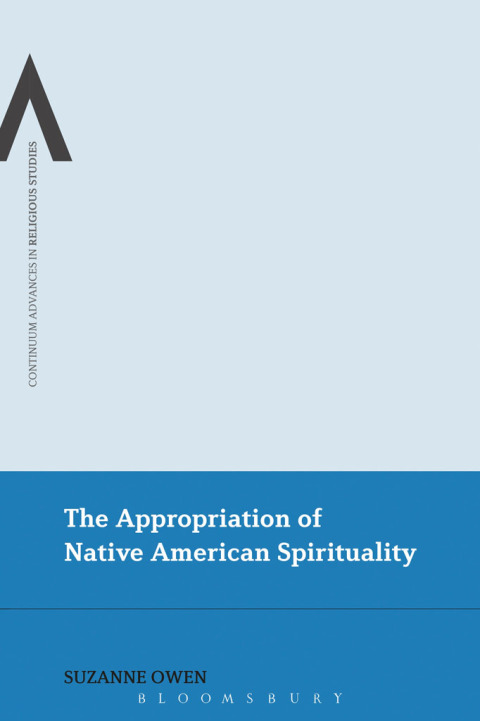 Cover image for book The Appropriation of Native American Spirituality