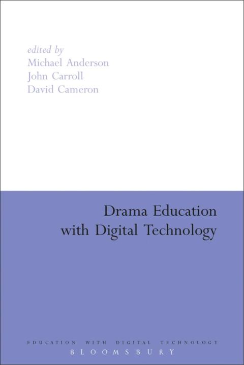 Drama Education with Digital Technology 