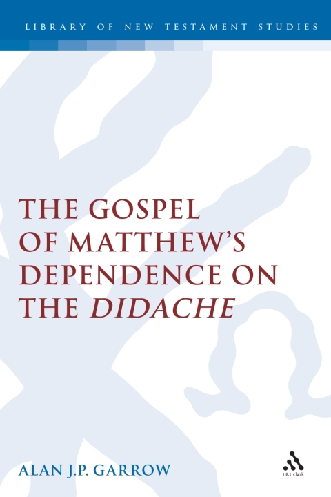 Cover image for book The Gospel of Matthew's Dependence on the Didache