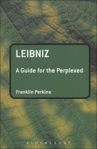 Leibniz: A Guide for the Perplexed