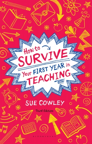 How to Survive Your First Year in Teaching