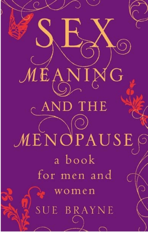 Cover image for book Sex, Meaning and the Menopause
