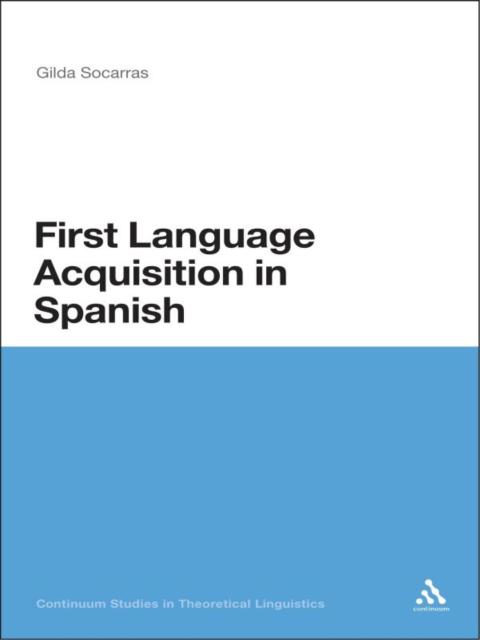Cover image for book First Language Acquisition in Spanish