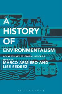Cover image: A History of Environmentalism 1st edition 9781441115720