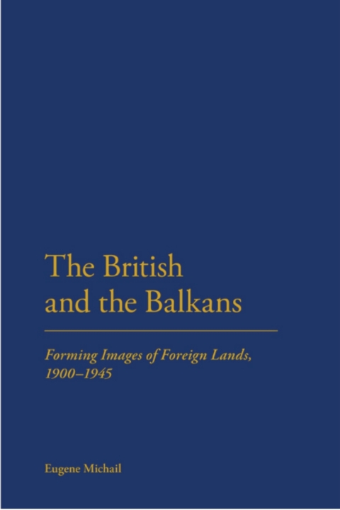 Cover image for book The British and the Balkans