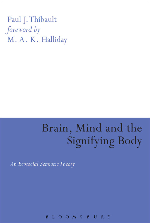 Cover image for book Brain, Mind and the Signifying Body