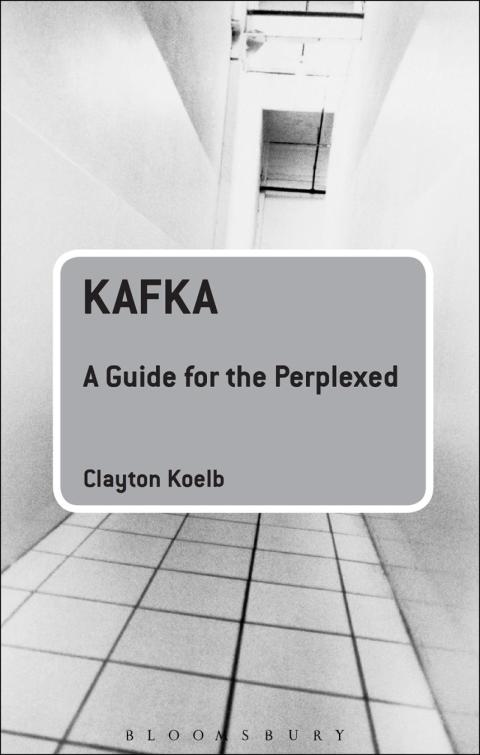 Cover image for book Kafka: A Guide for the Perplexed